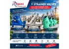 Top Y Strainer Valve Manufacturers in Ahmedabad