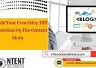 Unleash Your Creativity: DIY Blog Services by The Content Story