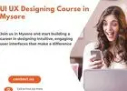 Innovate with UI/UX Design: Courses Available in Mysore